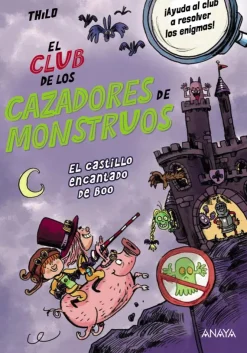 El Club de los Cazadores de Monstruos: El castillo encantado de Boo<