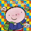 El colegio de Nacho< Best