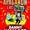 El día que se apagaron las pantallas< Hot