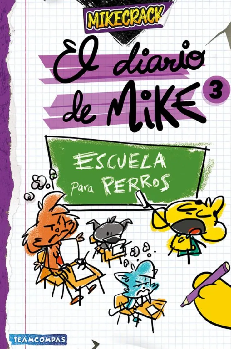 El diario de Mike 3: Escuela para perros< Best