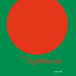 El globito rojo. Kalandraka< Best