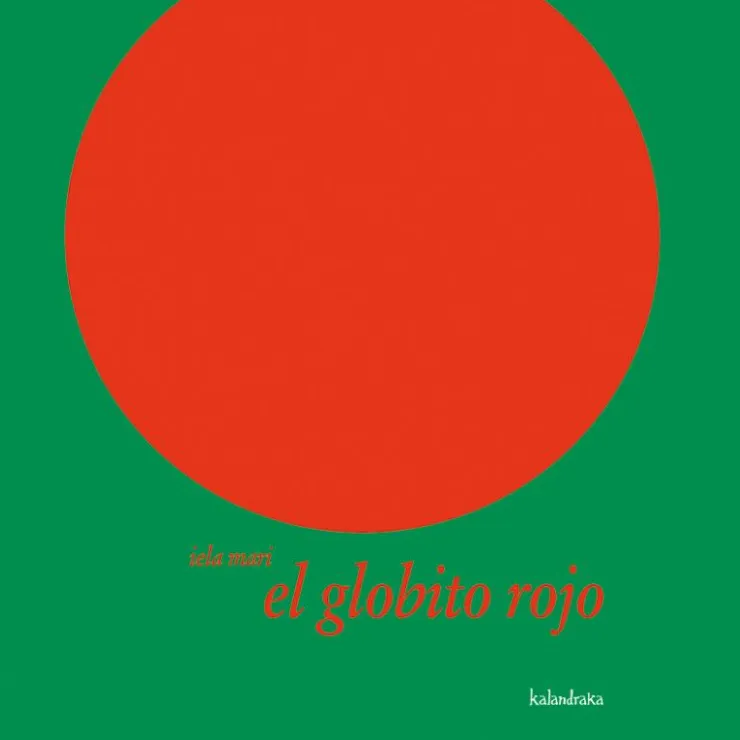 El globito rojo. Kalandraka< Best