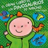 El gran libro de los dinosaurios de Nacho< Discount
