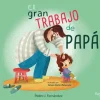 El gran trabajo de papá<