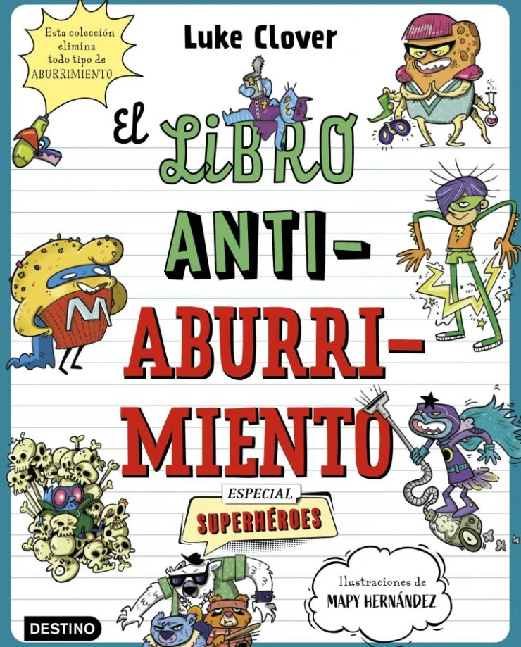 El libro antiaburrimiento. Especial superhéroes< Best