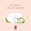 El libro de las mamás< Online
