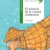 El misterio de la ciudad submarina<