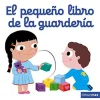 El pequeño libro de la guardería< Best
