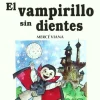El vampirillo sin dientes. Dylar< Online
