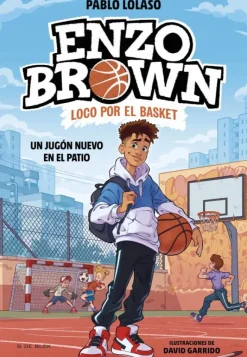 Enzo Brown: loco por el basket 1 - Un jugón nuevo en el patio< Sale