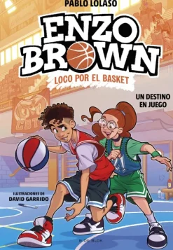 Enzo Brown: loco por el basket 2 - Un destino en juego< Best