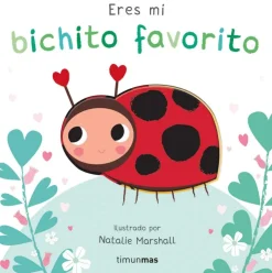 Eres mi bichito favorito. Libro de cartón con troqueles< Outlet