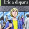 Eric a disparu. A1 CD<