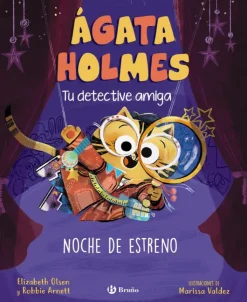 Ágata Holmes 2. Noche de estreno<