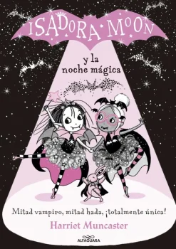 Grandes historias de Isadora Moon 2 - Isadora Moon y la noche mágica< Hot