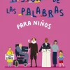 Historia de las palabras para niños< Best