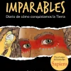 Imparables - Diario de cómo consquistamos la Tierra< Outlet