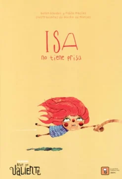 Isa no tiene prisa<