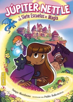 Júpiter Nettle y las Siete Escuelas de Magia< New