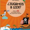 ¿Jugamos a leer? ¡Más de 50 actividades lúdicas de comprensión lectora! 6 años< Best