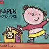 Karen Moves House< Online