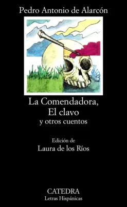 La Comendadora, El clavo y otros cuentos<