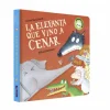 La elefanta que vino a cenar (La ovejita que vino a cenar. Libro de cartón)< New
