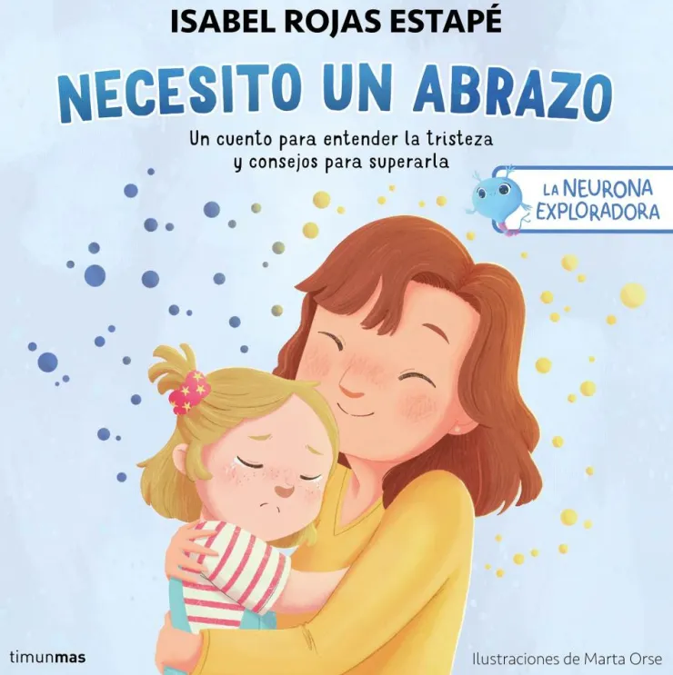 La neurona exploradora. Necesito un abrazo< Discount