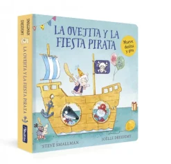 La ovejita y la fiesta pirata (La ovejita que vino a cenar. Libro de cartón con< Outlet