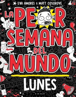 La peor semana del mundo 1 - Lunes< New