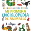 La pequeña oruga glotona: mi primera enciclopedia de animales< New