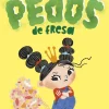 La princesa de los pedos de fresa< New