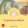 La princesa valiente< Discount