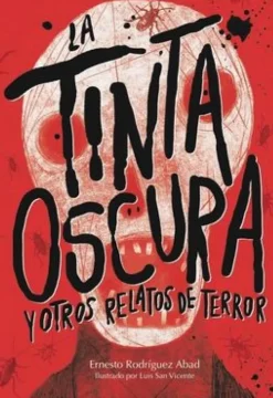La tinta oscura y otros relatos de terror< Hot