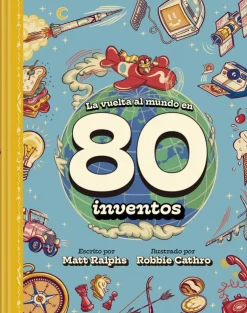 La vuelta al mundo en 80 inventos< New