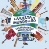 La vuelta al mundo en 80 instrumentos musicales<