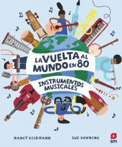 La vuelta al mundo en 80 instrumentos musicales<