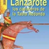 Lanzarote y los caballeros de la Tabla Redonda< Discount