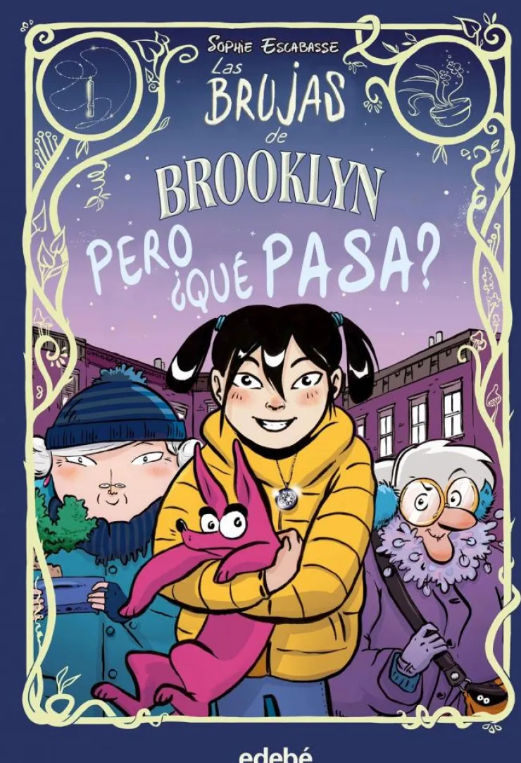 Las brujas de Brooklyn 2: ¿Pero qué pasa?< Online