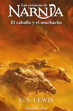 Las crónicas de Narnia: El caballo y el muchacho (Libro 3)< Online
