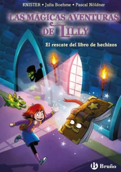 Las mágicas aventuras de Lilly, 1. El rescate del libro de hechizos< Discount