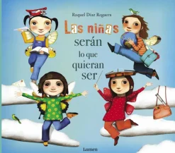 Las niñas serán lo que quieran ser< Best