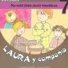 Laura y compañia 7: No está bien decir mentiras< Outlet