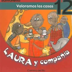 Laura y compañia 12: Valoramos las cosas< Hot