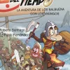 Los Forasteros del Tiempo 11. La aventura de los Balbuena con los vikingos< Online