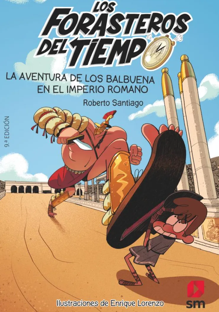 Los Forasteros del Tiempo 3: La aventura de los Balbuena en el imperio romano<