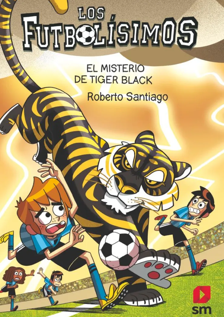 Los Futbolísimos 26: El misterio de Tiger Black< Outlet