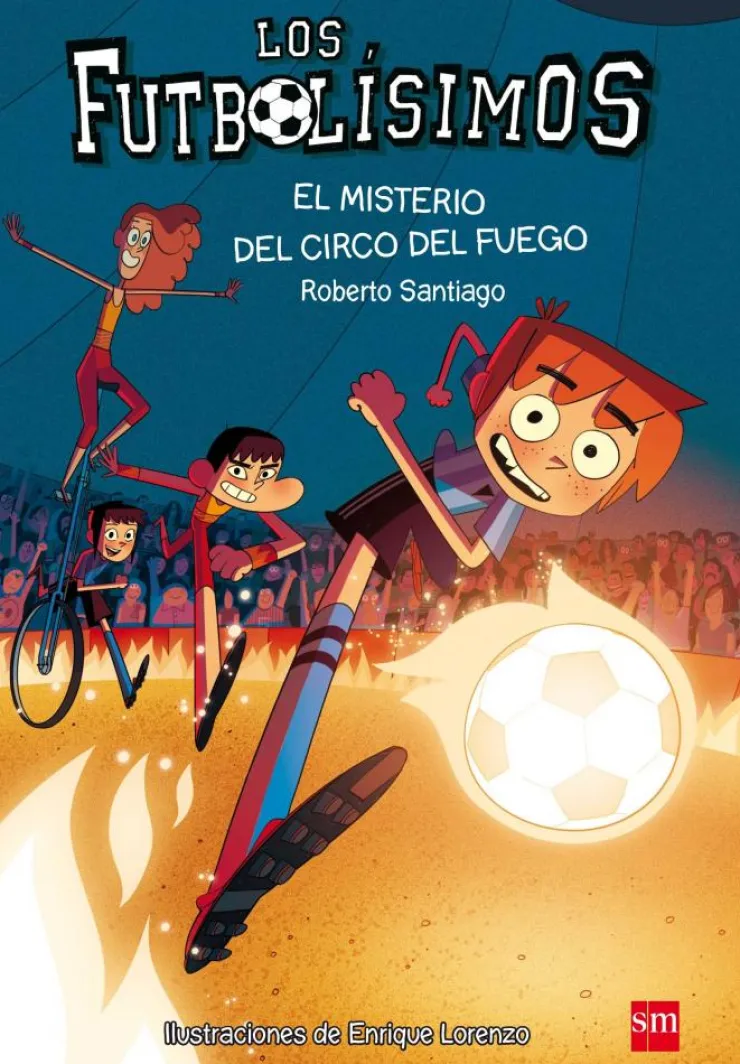 Los Futbolísimos 8: El misterio del circo del fuego< Hot
