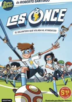 Los Once 1. El delantero que volaba al atardecer. Edición limitada a precio espe< Best