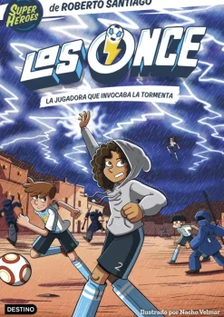 Los Once 9. La jugadora que invocaba la tormenta< Outlet